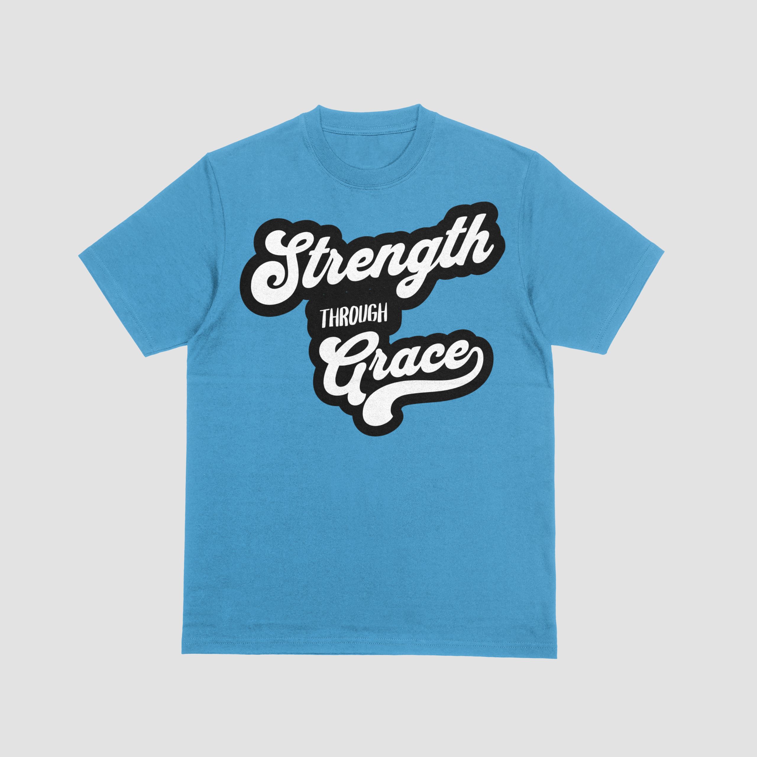 Strength Through Grace T-Shirt